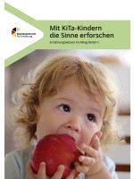 Mit KiTa-Kindern die Sinne erforschen